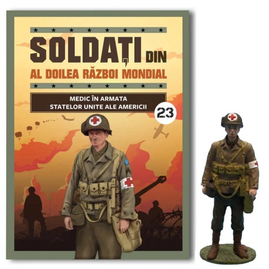 Colectia Soldati din al doilea razboi mondial Nr 23 - Medic American, Libertatea