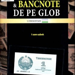 Monede Si Bancnote De Pe Glob Nr.91 - 1 som uzbek , Hachette