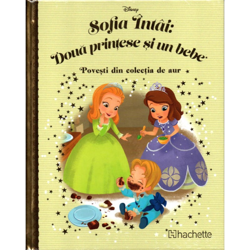 go to work obesity Voltage Carte Povesti din colectia de aur Disney Nr.143 – Sofia Intai: Doua  Printese si un Bebe,