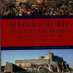 Carte Marea istorie ilustrata a Romaniei si a Republicii Moldova vol.3, Litera