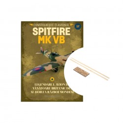 Macheta avion KIT Supermarine Spitfire MK VB nr 17, 1:12 Libertatea  