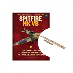 Macheta avion KIT Supermarine Spitfire MK VB nr 18, 1:12 Libertatea 