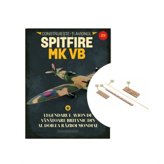 Macheta avion KIT Supermarine Spitfire MK VB nr 29, 1:12 Libertatea 
