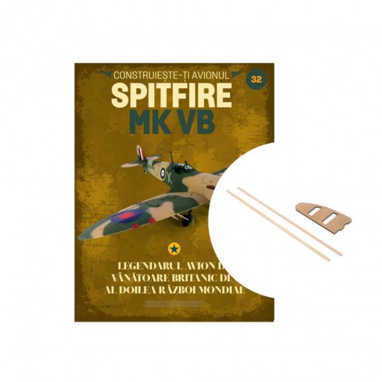 Macheta avion KIT Supermarine Spitfire MK VB nr 32, 1:12 Libertatea 