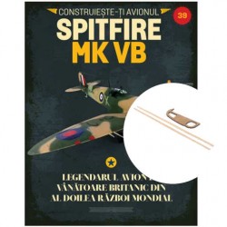 Macheta avion KIT Supermarine Spitfire MK VB nr 39, 1:12 Libertatea 