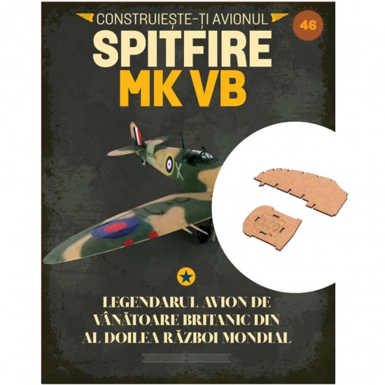 Macheta avion KIT Supermarine Spitfire MK VB nr 46, 1:12 Libertatea