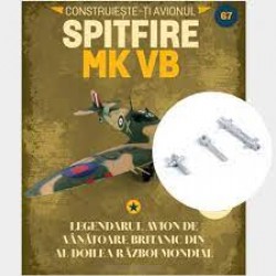 Macheta avion KIT Supermarine Spitfire MK VB nr 67, 1:12 Libertatea