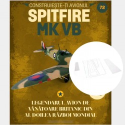 Macheta avion KIT Supermarine Spitfire MK VB nr 72, 1:12 Libertatea