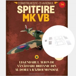 Macheta avion KIT Supermarine Spitfire MK VB nr 74, 1:12 Libertatea