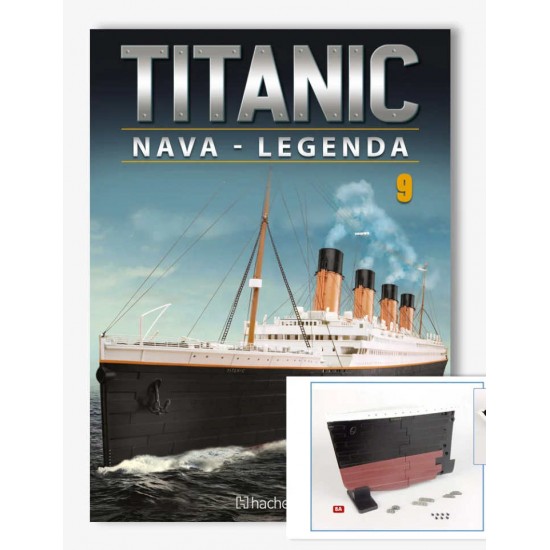 Macheta nava KIT Titanic nr 09, 1:200 Hachette Libertatea