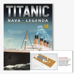 Macheta nava KIT Titanic nr 14, 1:200 Hachette Libertatea