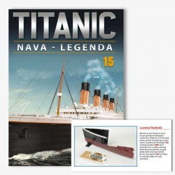 Macheta nava KIT Titanic nr 15, 1:200 Hachette Libertatea