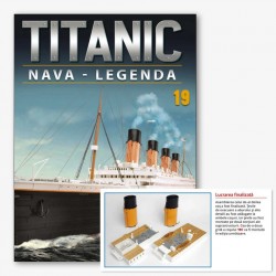 Macheta nava KIT Titanic nr 19, 1:200 Hachette Libertatea