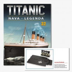 Macheta nava KIT Titanic nr 32, 1:200 Hachette Libertatea