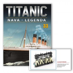 Macheta nava KIT Titanic nr 33, 1:200 Hachette Libertatea