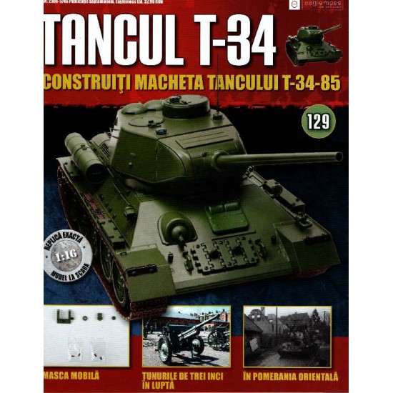 Colectia Tancul Т-34 Nr.129, 1:16 macheta kit de asamblat, Eaglemoss