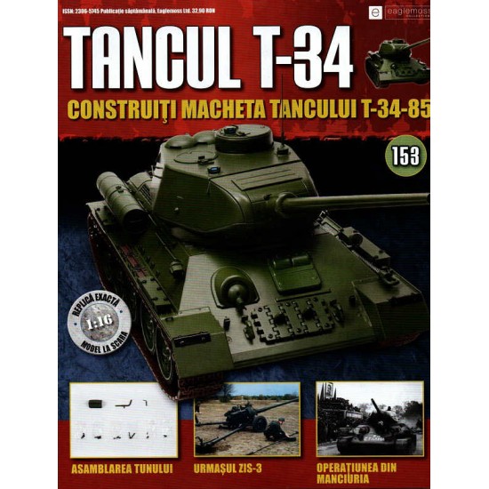 Colectia Tancul Т-34 Nr.153, 1:16 macheta kit de asamblat, Eaglemoss