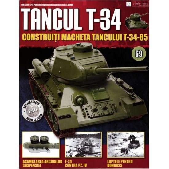 Colectia Tancul Т-34 Nr.69, 1:16 macheta kit de asamblat, Eaglemoss