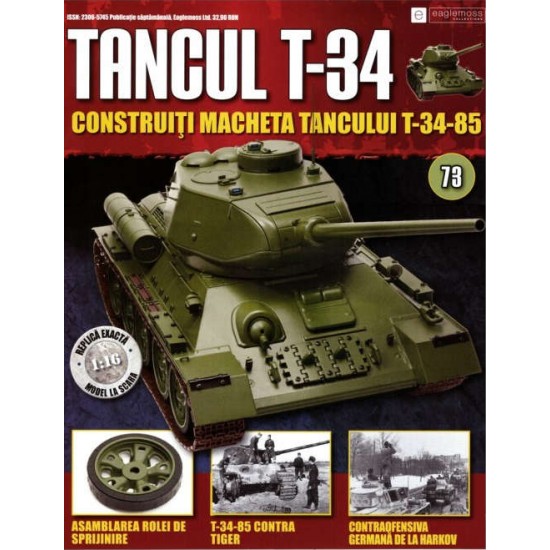 Colectia Tancul Т-34 Nr.73, 1:16 macheta kit de asamblat, Eaglemoss