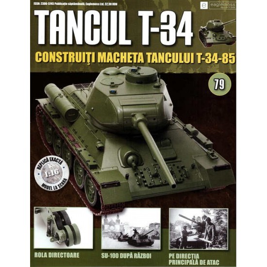Colectia Tancul Т-34 Nr.79, 1:16 macheta kit de asamblat, Eaglemoss
