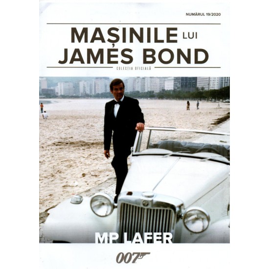 Macheta auto MG MP Lafer TC replica Nr.19, 1:43 Colectia James Bond Eaglemoss