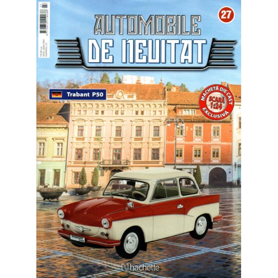Macheta auto Trabant P50 1959 Nr 27 - Automobile de neuitat, 1:24 Hachette