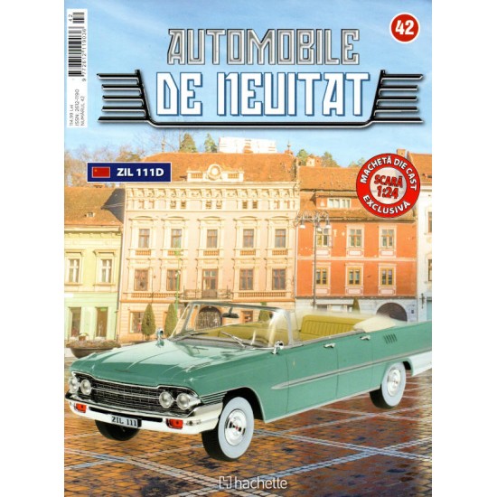 Macheta auto ZIL 111D 1963 Nr 42 - Automobile de neuitat, 1:24 Hachette