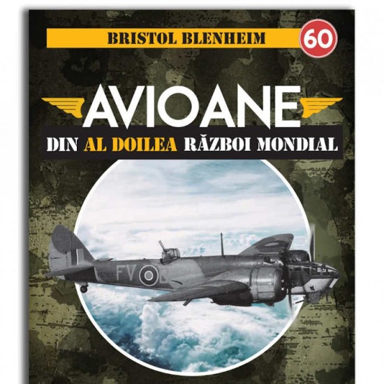 Macheta avion Bristol Blenheim #60, Avioane din cel de-al doilea razboi mondial Libertatea