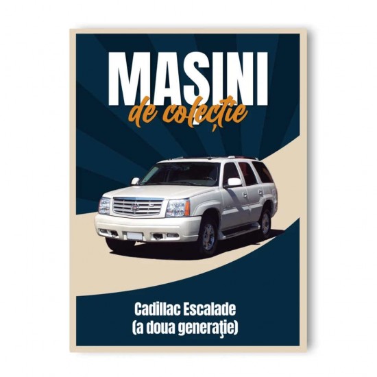 Macheta auto Cadillac Escalade Nr 93, 1:60 Masini de Colectie