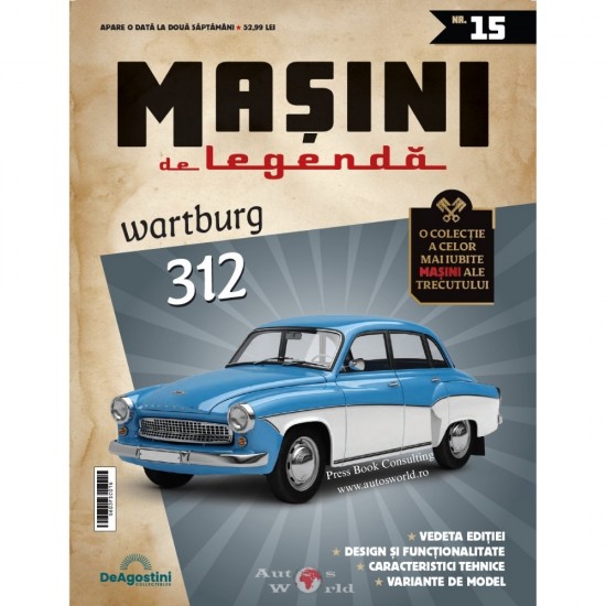 Macheta auto Wartburg 312, Nr.15, 1:43 Masini de Legenda DeAgostini