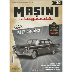 Macheta auto Gaz M13 Chaika, Nr.30, 1:43 Masini de Legenda DeAgostini